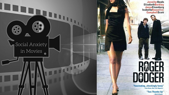 Social-Anxiety-Movies-Roger-Dodger
