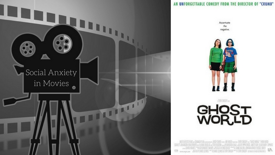 social anxiety-Ghost World
